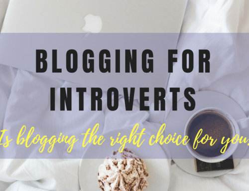 Blogging for Introverts – Is It The Right Choice for You?