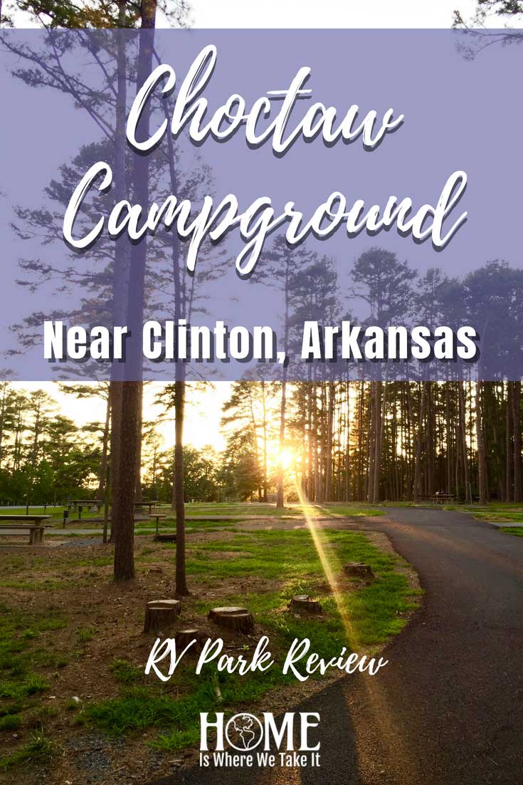 Choctaw Campground, Arkansas - RV Park Review