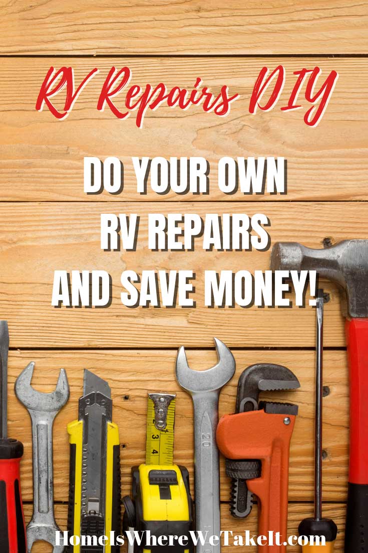 RV Repairs DIY -  Do Your Own RV Repairs