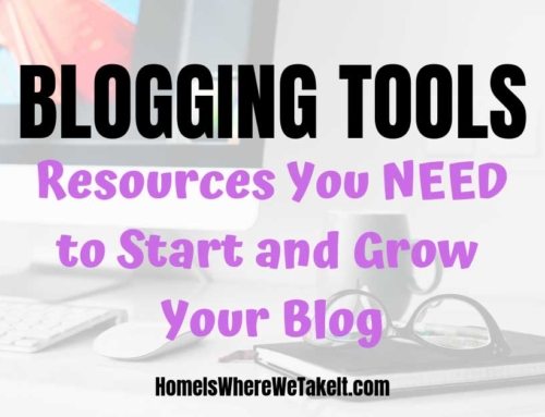 Blogging Tools – Resources You Need to Start and Grow Your Blog