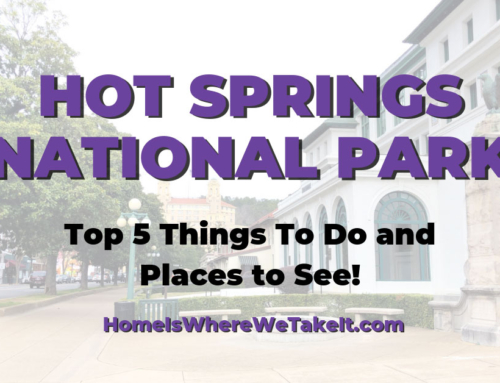 Hot Springs National Park – Top 5 Things to Do