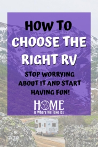 CHOOSE THE RIGHT RV