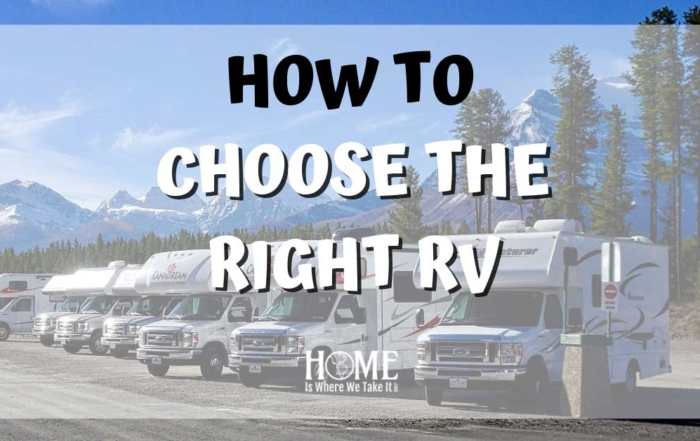 CHOOSE THE RIGHT RV
